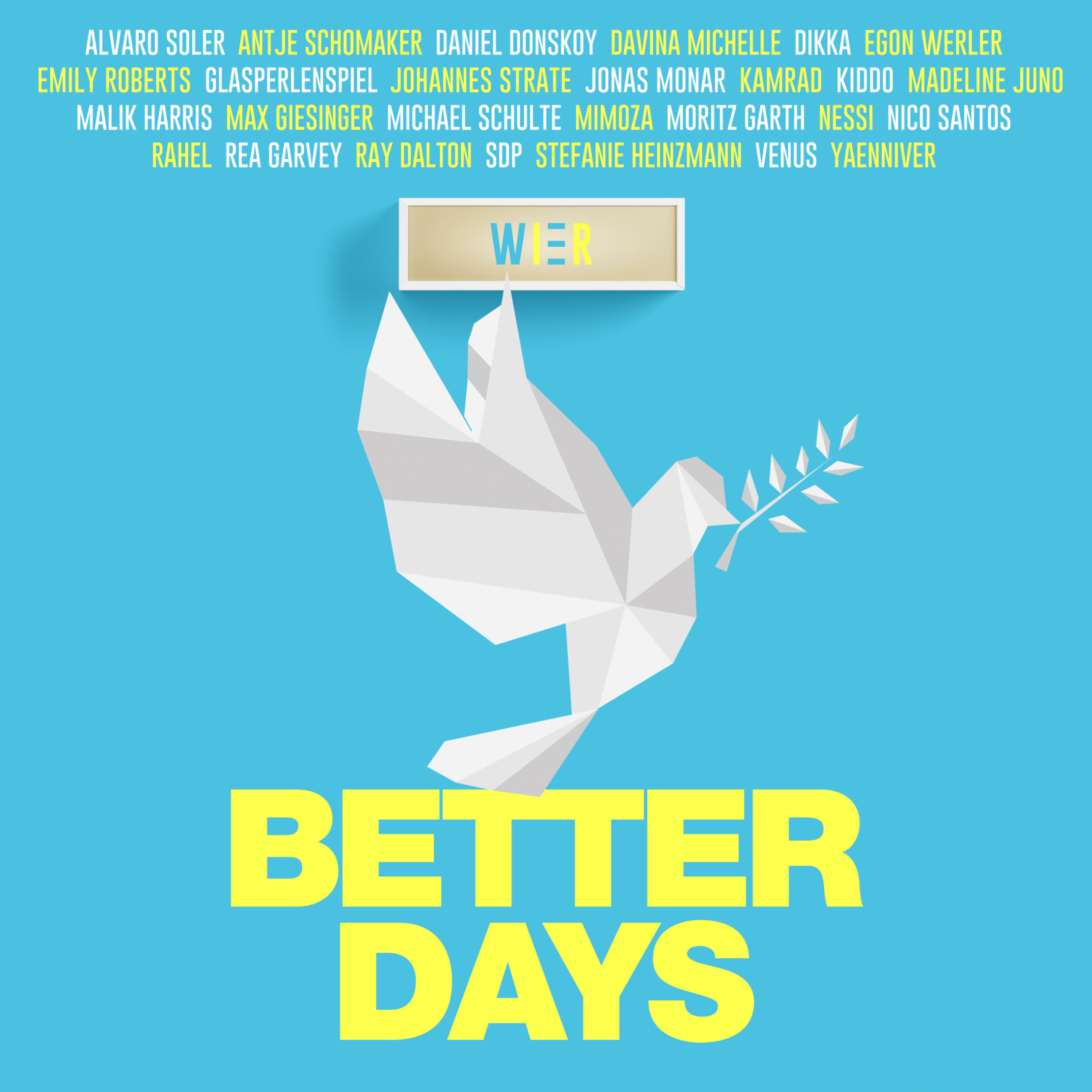 WIER “Better Days”